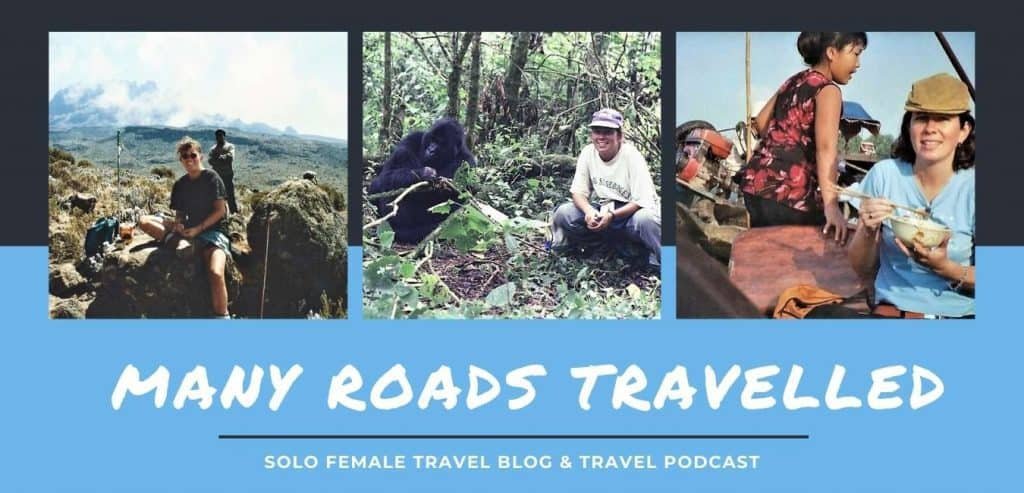 Solo Female Travel Podcast 1 Many Roads Travelled -Solo Female Travel Podcast & Blog